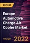 Europe Automotive Charge Air Cooler Market Forecast to 2028 - COVID-19 Impact and Regional Analysis - Type, Fuel Type, Core Type, and Vehicle Type - Product Thumbnail Image