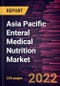 Asia Pacific Enteral Medical Nutrition Market Forecast to 2028 - COVID-19 Impact and Regional Analysis - by Indication, Nutrition Type, Form, Product, Distribution Channel, and Age Group - Product Image