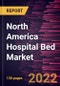 North America Hospital Bed Market Forecast to 2028 - COVID-19 Impact and Regional Analysis - by Type, Usage, Application, and End User - Product Thumbnail Image