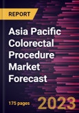 Asia Pacific Colorectal Procedure Market Forecast to 2028 - Regional Analysis - Product, Surgery Type, Indication, End User- Product Image