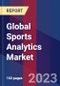 Global Sports Analytics Market Size, Share, Growth Analysis, By Deployment, By Type, By Solution, By Technology, By End-Use, By Sport, By Component - Industry Forecast 2023-2030 - Product Image