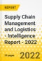 Supply Chain Management and Logistics - Intelligence Report - 2022 - Product Thumbnail Image