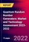 Quantum Random Number Generators: Market and Technology Assessment 2023-2032 - Product Thumbnail Image