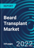 Beard Transplant Market, By Service Providers, Approach, End User, Region: Global Forecast to 2028.- Product Image