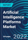Artificial Intelligence Platforms Market, By Technology, Deployment Mode, Component, Enterprises Size, Region: Global Forecast to 2028.- Product Image