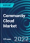 Community Cloud Market, By Verticals, Service, Region: Global Forecast to 2028. - Product Thumbnail Image