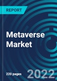 Metaverse Market, By Technology, Component, Application, Platforms, Region: Global Forecast to 2028- Product Image