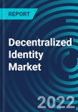 Decentralized Identity Market, By Type, Component, Vertical, Enterprises Size, End User, Region: Global Forecast to 2028.- Product Image