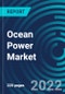Ocean Power Market, By Application, Technology, Type, Region: Global Forecast to 2028. - Product Image