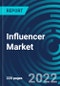 Influencer Marketing Platform Market, By Organization, End-User (Food & Entertainment, Sports & Fitness & Others, Application, By Region - Global Forecast to 2028 - Product Thumbnail Image