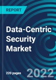 Data-Centric Security Market By Component, Deployment Mode, Solutions, Organization Size, Regions: Global Forecast to 2028- Product Image