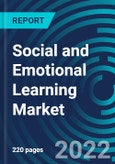 Social and Emotional Learning Market By Component, End Use, Type Region: Global Forecast to 2028- Product Image