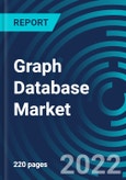 Graph Database Market By Component, Type Analysis Application Region: Global Forecast to 2028- Product Image