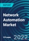 Network Automation Market, By Component, Network Infrastructure, Organization, Deployment, Vertical, Region: Global Forecast to 2028 - Product Thumbnail Image