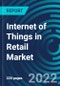 Internet of Things in Retail Market, By Solution, Service, Technology, Region - Global Forecast to 2028 - Product Image