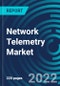 Network Telemetry Market, By Organization, By End User(Service Providers, Telecom Service Providers, Cloud Service Providers, Managed Service Providers Others, Region - Global Forecast to 2028 - Product Image
