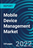 Mobile Device Management Market by Component, Deployment Model, Industry Vertical, Region: Global Forecast to 2028- Product Image