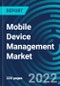 Mobile Device Management Market by Component, Deployment Model, Industry Vertical, Region: Global Forecast to 2028 - Product Thumbnail Image