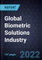 Growth Opportunities in the Global Biometric Solutions Industry - Product Thumbnail Image