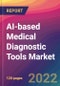 AI-based Medical Diagnostic Tools Market Size, Market Share, Application Analysis, Regional Outlook, Growth Trends, Key Players, Competitive Strategies and Forecasts, 2022 to 2030 - Product Thumbnail Image