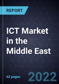 ICT Market in the Middle East, Forecast to 2026- Product Image