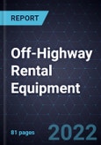 Growth Opportunities in Off-Highway Rental Equipment- Product Image