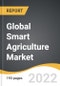 Global Smart Agriculture Market 2022-2028 - Product Image