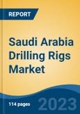Saudi Arabia Drilling Rigs Market, By Location (Onshore, Offshore), By Type (Land Rigs, Jackup, Drill Ships, Semi-Submersible ), By Drilling Method, By Region, Competition Forecast and Opportunities, 2018-2028- Product Image