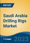 Saudi Arabia Drilling Rigs Market, By Location (Onshore, Offshore), By Type (Land Rigs, Jackup, Drill Ships, Semi-Submersible ), By Drilling Method, By Region, Competition Forecast and Opportunities, 2018-2028 - Product Thumbnail Image