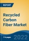 Recycled Carbon Fiber Market- Global Industry Size, Share, Trends, Opportunity, and Forecast, 2018-2028 Segmented By Type (Chopped Recycled Carbon Fiber, Milled Recycled Carbon Fiber, Others), By Source, By End User, By Region, and Competition - Product Thumbnail Image