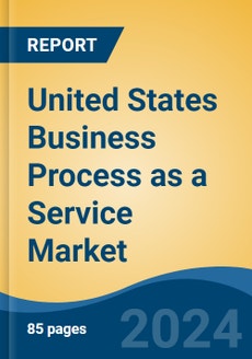 United States Business Process as a Service Market, By Region ...