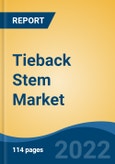 Tieback Stem Market - Global Industry Size, Share, Trends, Opportunity, and Forecast, 2017-2027 Segmented By Drilling Type (Horizontal, Vertical), By Well Completion (Middle Lower, Upper), By Application, By Feet (<12ft, 12-20ft, 21-30ft, >30ft), and By Region- Product Image