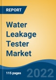 Water Leakage Tester Market - Global Industry Size, Share, Trends, Opportunity, and Forecast, 2017-2027 Segmented By Product Type (Fixed Leak Detectors, Portable Leak Detectors), By Location, By Offerings, By Equipment, By End Use, By Region- Product Image