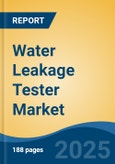 Water Leakage Tester Market - Global Industry Size, Share, Trends, Opportunity, and Forecast, 2017-2027 Segmented By Product Type (Fixed Leak Detectors, Portable Leak Detectors), By Location, By Offerings, By Equipment, By End Use, By Region- Product Image