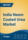 India Neem Coated Urea Market, By End Use (Food Crops, Cash Crops, Horticulture Crops, Plantation Crops, Others), By Sales Channel (Direct Sales, Distributors/Suppliers, Online), By Region, Competition, Forecast and Opportunities, 2028- Product Image