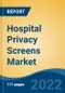 Hospital Privacy Screens Market - Global Industry Size, Share, Trends, Opportunity, and Forecast, 2017-2027 Segmented By Product Type (Fixed v/s Foldable), By Mobility (Stationary v/s Mobile), By End User (Hospitals & Clinics, Ambulatory Care Centers, Others), By Region - Product Thumbnail Image
