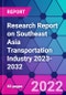 Research Report on Southeast Asia Transportation Industry 2023-2032 - Product Image