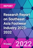 Research Report on Southeast Asia Footwear Industry 2023-2032- Product Image