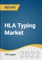 HLA Typing Market Size, Share & Trends Analysis Report By Product (Reagents & Consumables, Software & Services), By Technique, By Application (Diagnosis, Research), By End-user, By Region, And Segment Forecasts, 2023 - 2030 - Product Image