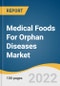 Medical Foods For Orphan Diseases Market Size, Share & Trends Analysis Report By Route Of Administration, By Product, By Application (Tyrosinemia, MSUD, Homocystinuria), By Sales Channel, By Region, And Segment Forecasts, 2023 - 2030 - Product Image