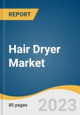 Hair Dryer Market Size, Share & Trends Analysis Report By Product (Corded, Cordless), By Application (Professional, Individual), By Distribution Channel (Online, Offline), By Region, And Segment Forecasts, 2023 - 2030- Product Image