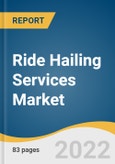 Ride Hailing Services Market Size, Share & Trends Analysis Report By Offering (E-hailing, Car Sharing, Rental), By Region (North America, Europe, Asia Pacific, Central & South America, Middle East & Africa), And Segment Forecasts, 2022 - 2030- Product Image