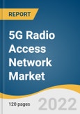 5G Radio Access Network Market Size, Share & Trends Analysis Report By Component (Hardware, Software, Services), By Architecture Type, By Deployment, By End-user, By Region, And Segment Forecasts, 2022 - 2030- Product Image
