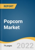 Popcorn Market Size, Share & Trends Analysis Report By Product (RTE, Microwave), By Distribution Channel (B2B, B2C), By Region (Asia Pacific, North America, Europe, MEA), And Segment Forecasts, 2022 - 2030- Product Image