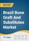 Brazil Bone Graft And Substitutes Market Size, Share & Trends Analysis Report By Material Type (Allograft, Synthetic), By Application (Craniomaxillofacial, Dental, Foot & Ankle, Joint Reconstruction, Long Bone), And Segment Forecasts, 2023 - 2030 - Product Thumbnail Image