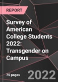 Survey of American College Students 2022: Transgender on Campus- Product Image