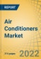 Air Conditioners Market by Type (Window, Split, Variable Refrigerant Flow, Centralized/Ducted), Tonnage, Technology (Inverter & Non-Inverter), Rating, End User (Residential, Commercial, Industrial), and Geography - Global Forecasts to 2029 - Product Image