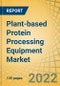 Plant-based Protein Processing Equipment Market by Type (Dryers, Centrifuges, Filtration Systems, Mixers, Evaporators), Mode of Operation (Automatic), Production Capacity (SMEs, Large Scale), Application (Soy Protein, Pea Protein) - Forecast to 2029 - Product Image