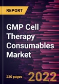 GMP Cell Therapy Consumables Market Forecast to 2028 - COVID-19 Impact and Global Analysis by Product, Cell Therapy, Process, and End Use- Product Image