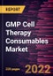GMP Cell Therapy Consumables Market Forecast to 2028 - COVID-19 Impact and Global Analysis by Product, Cell Therapy, Process, and End Use - Product Thumbnail Image